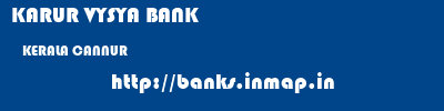 KARUR VYSYA BANK  KERALA CANNUR    banks information 